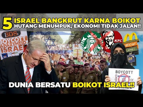 5 ISRAEL ALAMI KEBANGKRUTAN !! HUTANG MENUMPUK PRODUK DIBOIKOT BANYAK NEGARA