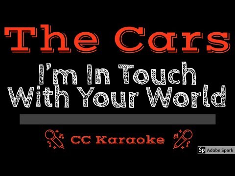 The Cars • I’m In Touch With Your World (CC) [Karaoke Instrumental Lyrics]