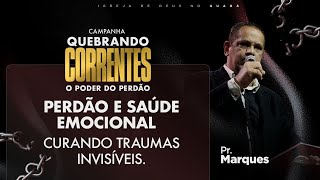 Quebrando Correntes | Pr. Marques