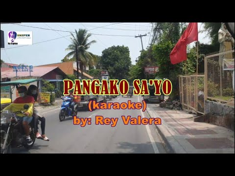 Pangako sa’yo  (karaoke) By:Rey Valera