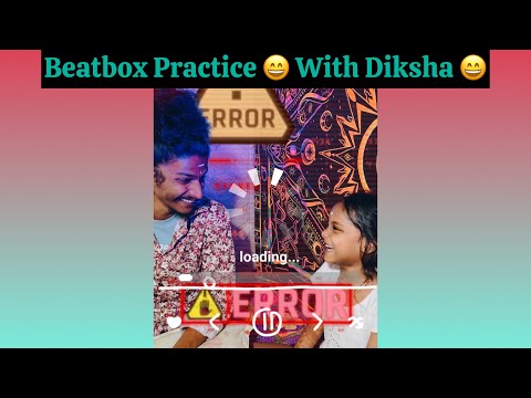 Funny beatbox practice section with diksha 😂❤️🔥| suryamkr 2024