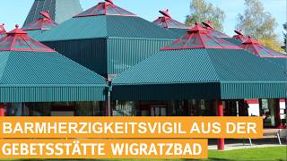 Barmherzigkeitsvigil aus der Gebetsstätte Wigratzbad – 13.06.2026