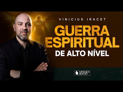 GUERRA ESPIRITUAL DE ALTO NÍVEL - INTERCESSÃO, ORAÇÃO E VITÓRIA @ViniciusIracet