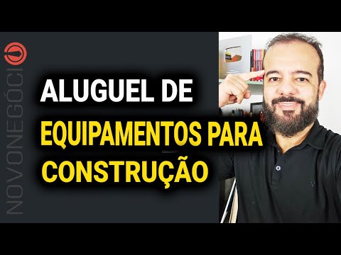 Vale a Pena Alugar Equipamentos para Construção?