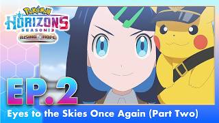 Pokémon Horizons: Season 3 | Episode 2 | Pokémon Asia ENG