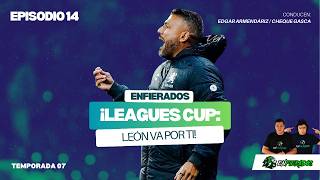 Se rompió racha de triunfos | Club León: POR CONCA | Gandolfi sufre el trajín | EnFierados Ep.14-T7
