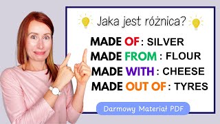 Jaka jest różnica między: MADE OF / MADE FROM / MADE WITH / MADE OUT OF? Super przydatna lekcja.