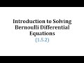 Understanding Bernoulli Differential Equations