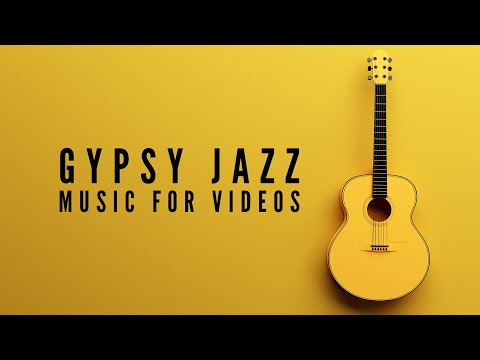 Upbeat Gypsy Jazz Music For Videos &nbsp;| Happy Retro Swing Background Music