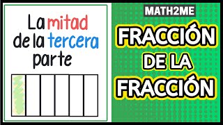 Obtén la fracción de la fracción de los siguientes ejercicios