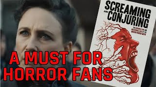 Screaming and Conjuring Is A Must For Horror Movie Fans!