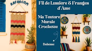 Gauchers ✨ Fil de Lumière & Franges d’Âme–Ma Tenture Murale Crochetée   #boho  #crochet #tenture