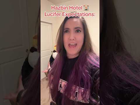 Hazbin Hotel ? Lucifer Expectations?VS Reality? #hazbinhotel #lucifermorningstar #lucifer
