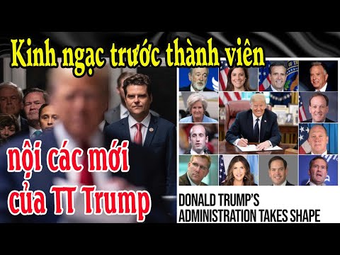 Kinh ngạc trước thành viên nội các mới của TT Trump