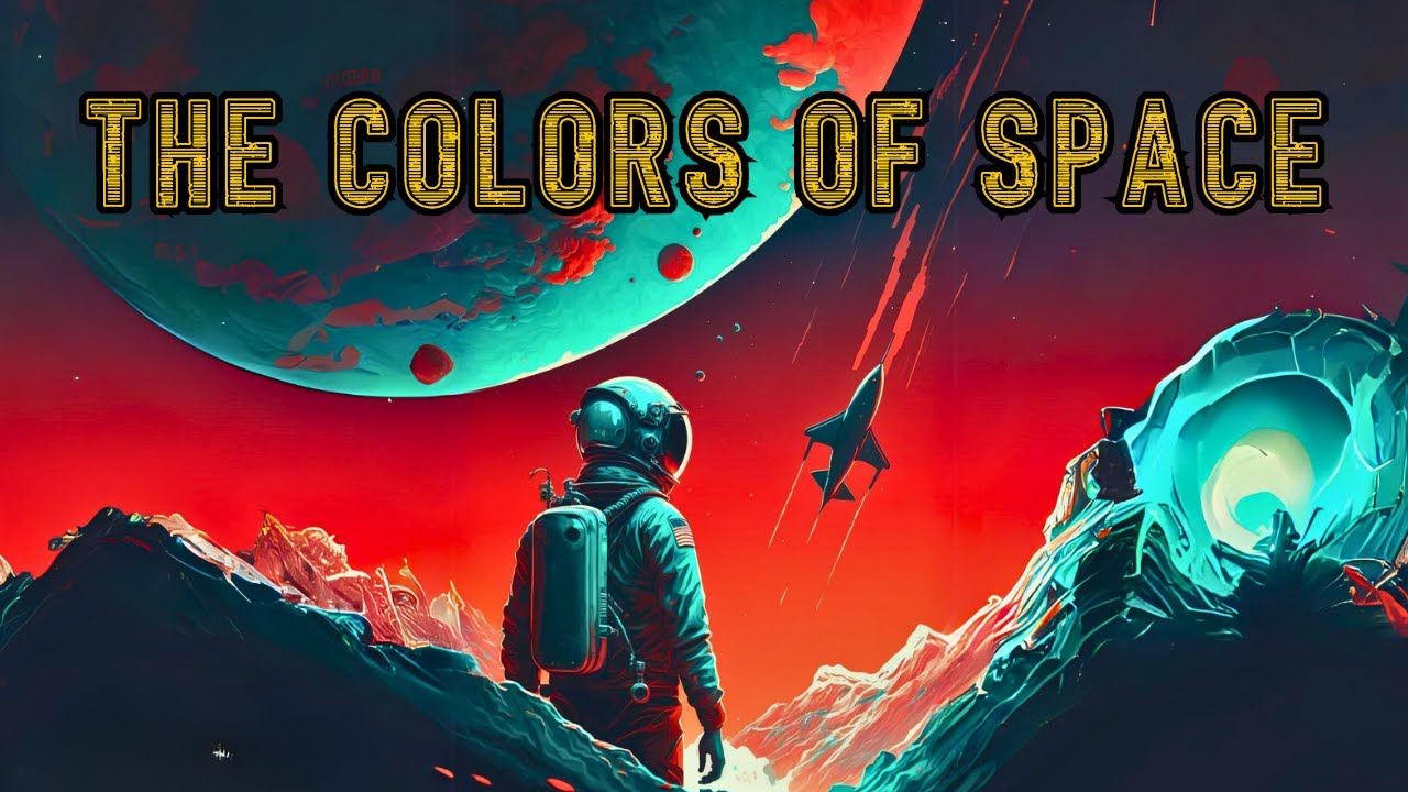 Space Exploration Story The Colors of Space Full Audiobook Classic Science Fiction
