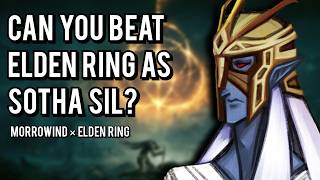 Can You Beat Elden Ring As Sotha Sil from Morrowind?