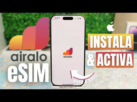 Cómo Activar Airalo eSIM en iPhone | Guía Paso a Paso 2025