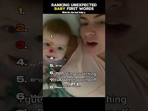 Ranking Unexpected Baby First Words 👶