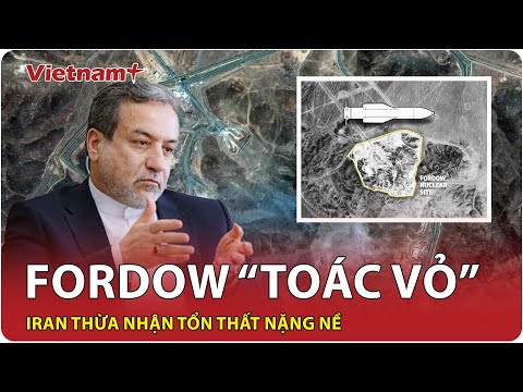 Iran lần đầu lên tiếng thừa nhận “lá chắn thép” Fordow thiệt hại nặng, chương trình uranium lung lay