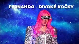 Fernando - Divoké kočky