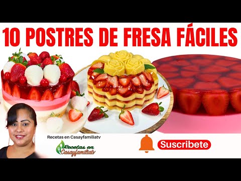 10 POSTRES de FRESA FÁCILES y RÁPIDOS – ¡Las RECETAS MÁS BUSCADAS en INTERNET HOY!