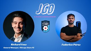 Richard Feuz - General Manager, Chicago Stars FC | El Juego de la Gestión Deportiva - JGD 17