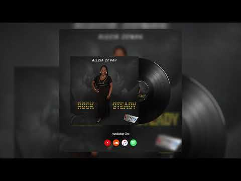 Alecia Cowan - Rock Steady (Audio)