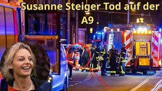 Tod auf der A9 – Die letzte Fahrt der Händlerin Susanne Steiger“