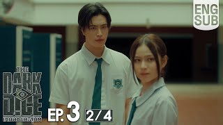[Eng Sub] THE DARK DICE เกมทอยทะลุมิติ | EP.3 [2/4]
