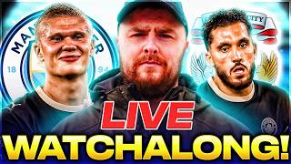 Man City v Coventry LIVE WATCHALONG!