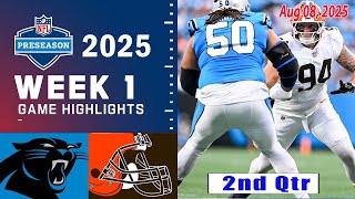 Panthers  Vs. Browns Week 1 [2nd-QTR FULL GAME] Aug 08, 2025 | NFL Preseason 2025