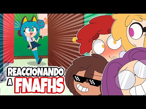 REACCIONANDO A FNAFHS 2  | #fnafhs #fhs