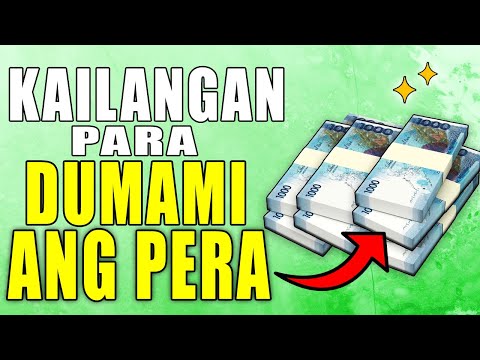 10 Kailangang Gawin Para Dumami Ang Pera Mo (dapat gawin mo to)