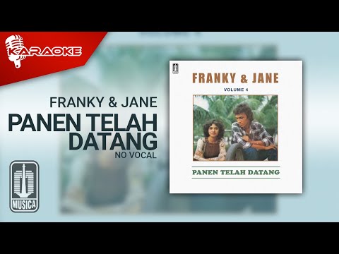 Franky & Jane – Panen Telah Datang (Official Karaoke Video) | No Vocal