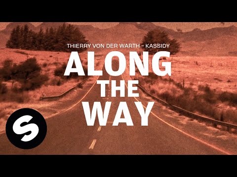 Thierry von der Warth, Kassidy - Along The Way (Official Audio)