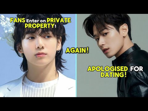 [KPOP NEWS]Fan in their 30s tried to Enter Jungkook's Property,The Boyz Juyeon Apologised for Dating