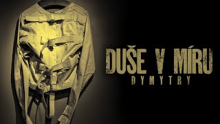 Dymytry - DUŠE V MÍRU (Official Video)