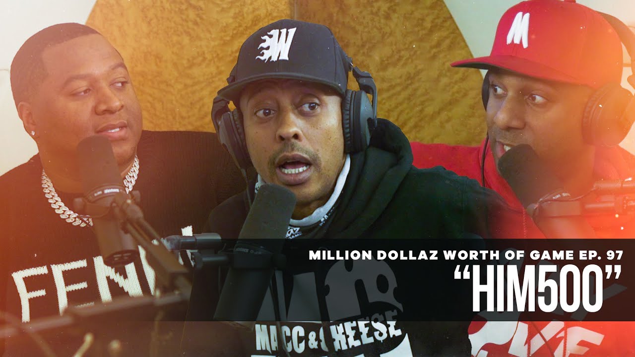 Million Dollaz Worth of Game Episode 97 @HIM500 FIX YOUR OWN CREDIT FOR FREE!