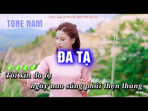 Karaoke Đa Tạ (Tone Nam) Beat Phối mới cực hay – Hoàng Dũng Karaoke