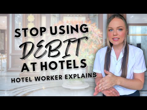 Please Don't Use Debit Cards at Hotels
