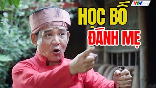 Phim Hài Hay Nhất 2025 | HỌC BỐ ĐÁNH MẸ | Cười Vỡ Bụng Với Hài Dân Gian Mới Nhất 2025