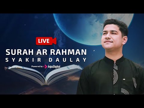 Syakir Daulay - live | Surah Ar Rahman