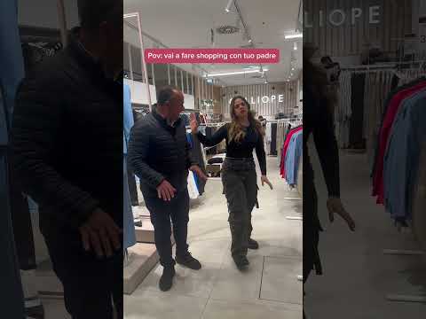 Quando vai a fare shopping con tuo padre