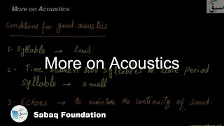 More on Acoustics