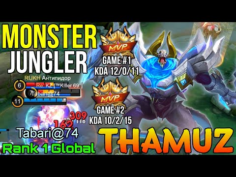 Monster Jungler Thamuz Double MVP Gameplay - Top 1 Global Thamuz by Tabari@74 - Mobile Legends