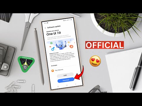 Samsung One UI 7.0 Android 15 - OFFICIAL UPDATE!