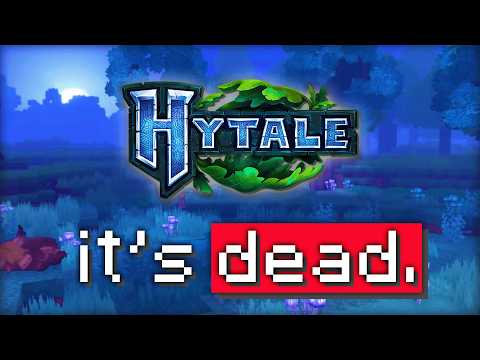 Hytale is dead. Here's what you need to know.