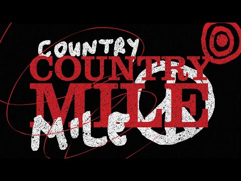 U2 - Country Mile [Official Lyric Video]