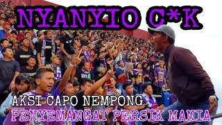 Aksi "CAPO NEMPONG" PEMBAKAR SEMANGAT PERSIK MANIA MILITAN KEDIRI