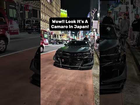 Camaro in Japan๐๐ฅ